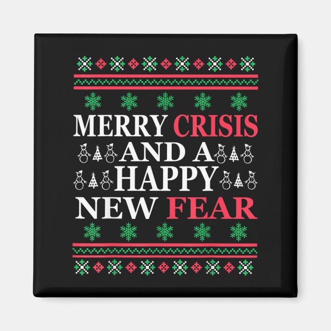 Imã Merry Crisis And Happy New Fear Funny Ugly Christm (Frente)