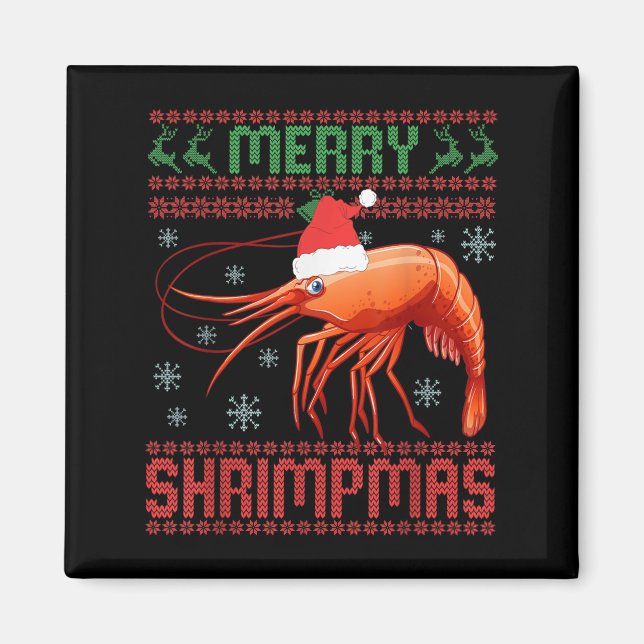 Imã Merry Shrimpmas Funny Shrimp Ugly Christmas Sweate (Frente)