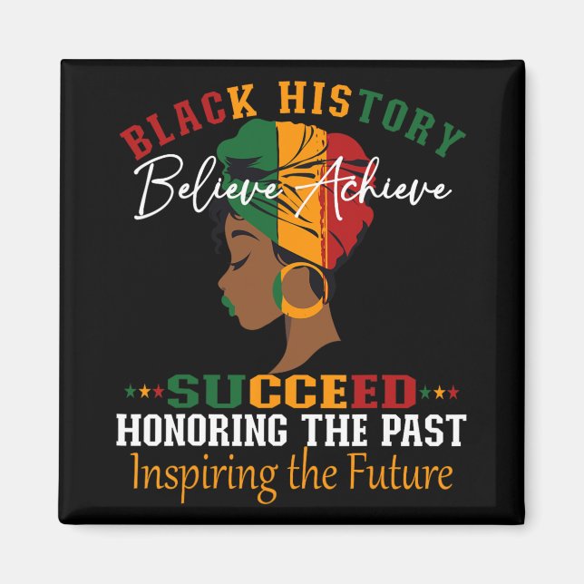 Imã Mês da História Negra Acredite Alcançar Sucesso Me (Frente)
