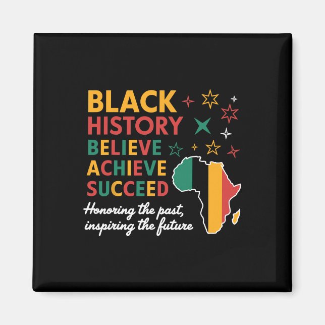 Imã Mês da História Negra Acredite Alcançar Ter Sucess (Frente)