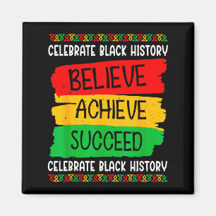 Imã Mês da História Negra Acredite Alcance Sucesso Mel