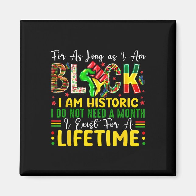 Imã Mês da História Negra Enquanto Eu For Negro Eu Sou (Frente)
