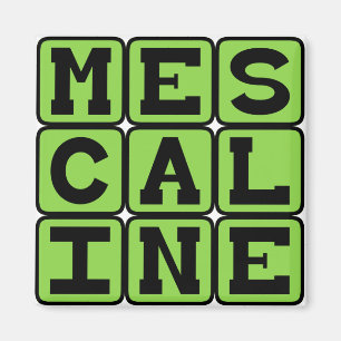 Imã Mescalina, Droga Alucinógena