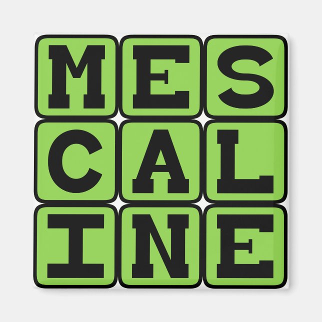 Imã Mescalina, Droga Alucinógena (Frente)