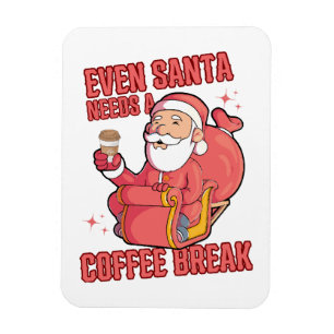 Ímã Mesmo o Papai Noel Precisa de uma Pausa para Café