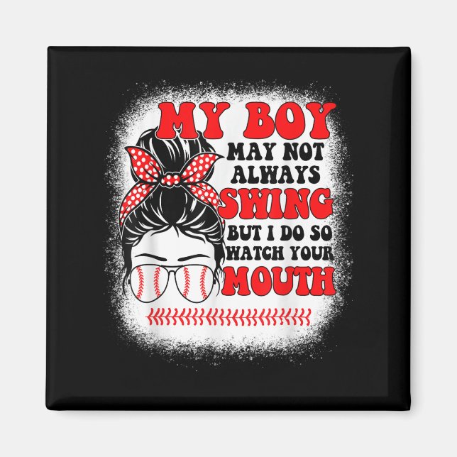 Imã Messy Bun Softball Mom My Boy May Not Always Swing (Frente)