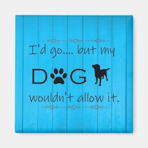 Imã Meu Cachorro não permitia seu ímã - Azul