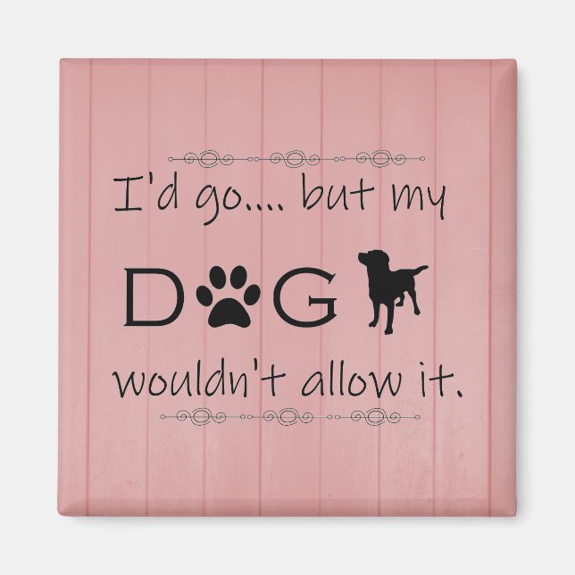 Imã Meu Cachorro não permitiria (Frente)