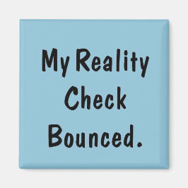 Imã Meu cheque de realidade saltou