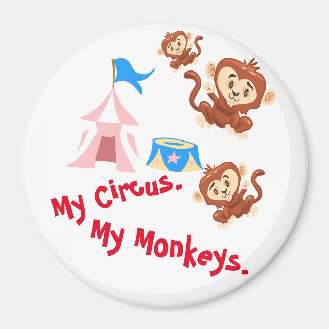 Imã Meu Circo. Meus Macacos. (Frente)