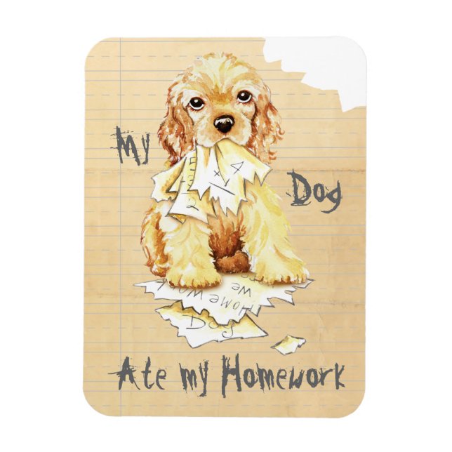 Ímã Meu Cocker Spaniel Comeu Meu Trabalho De Casa (Vertical)