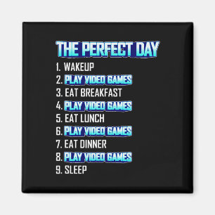 Imã Meu Dia Perfeito Jogar Video Games Engraçado Gamer