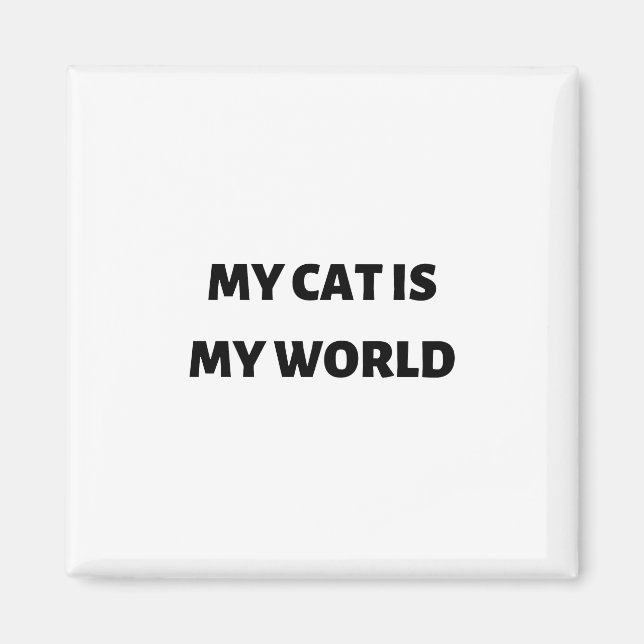 Imã Meu gato é meu mundo (Frente)