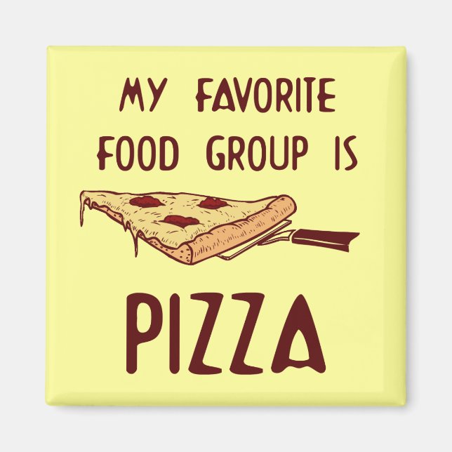 Imã Meu Grupo de Comidas Favorito é Pizza (Frente)