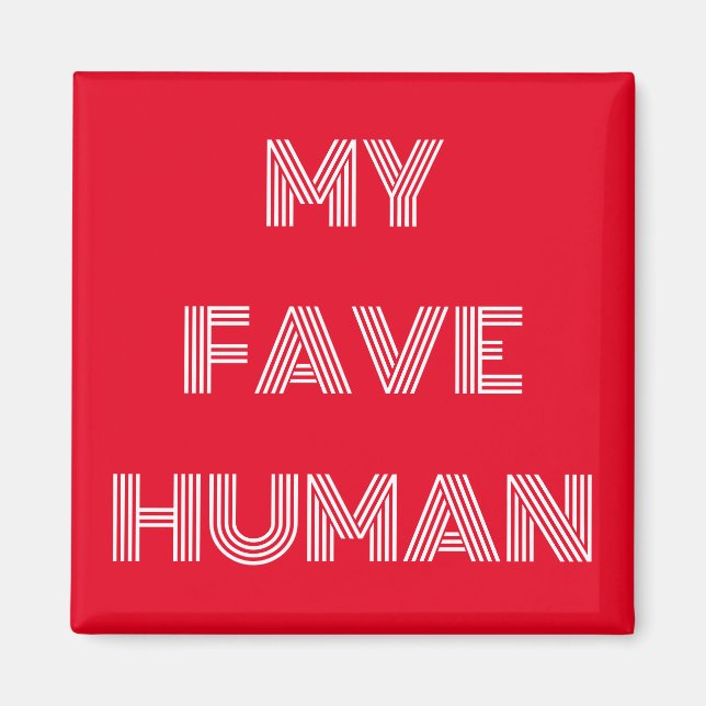 Imã Meu Humano Favorito Retro (Frente)