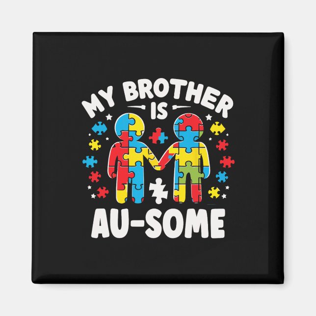 Imã Meu Irmão É Uma Consciência Incrível E Autismo Col (Frente)