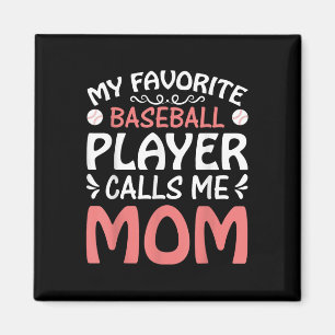 Imã Meu Jogador De Beisebol Favorito Chame Mamãe De Mã