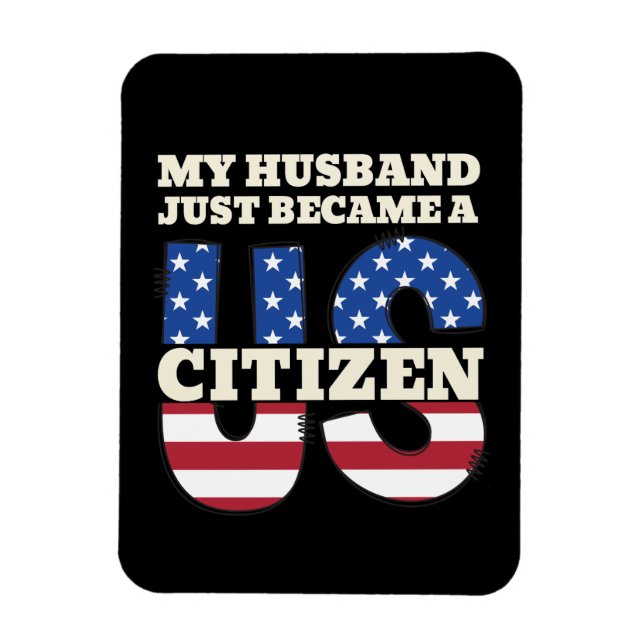 Ímã Meu Marido Acabou De Se Tornar Um Cidadão American (Vertical)