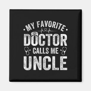 Imã Meu Médico Favorito Me Chama de Tio Pai&# s Day