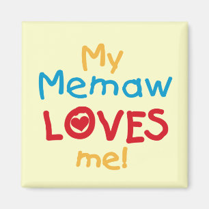 Imã Meu Memaw ama-me t-shirt e presentes