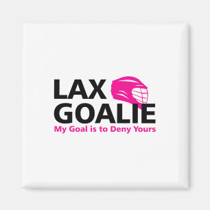 Imã Meu Objetivo É Negar Seu Lacrosse Goalie Lax Engra
