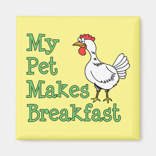 Imã Meu Pet Faz Galinha Do Café Da Manhã