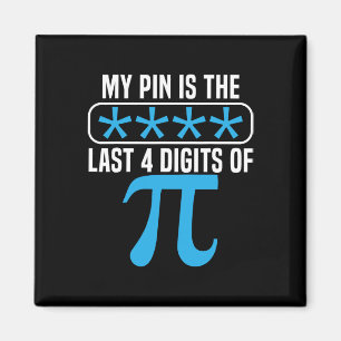 Imã Meu Pino É Os Últimos 4 Dígitos Do Pi Day Math Lov