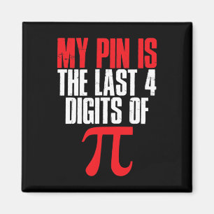 Imã Meu Pino É Os Últimos 4 Dígitos Do Pi Math Pi Day