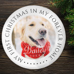 Imã Meu Primeiro Natal para sempre - Foto Moderna de P<br><div class="desc">Este design simples e clássico é composto por tipografia serif e adiciona uma foto personalizada. "Meu Primeiro Natal em minha casa para sempre" rodeia a foto personalizada.</div>