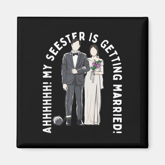 Imã Meu Seester Vai Se Casar Com O Casamento De Casame (Frente)