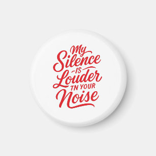 Imã Meu silêncio é mais alto que seu barulho