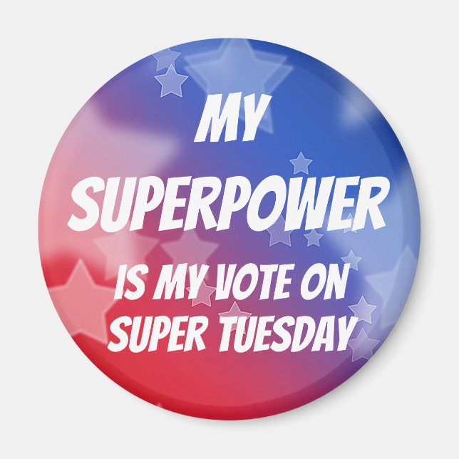 Imã Meu Superpoder é Meu Voto na Super Terça (Frente)