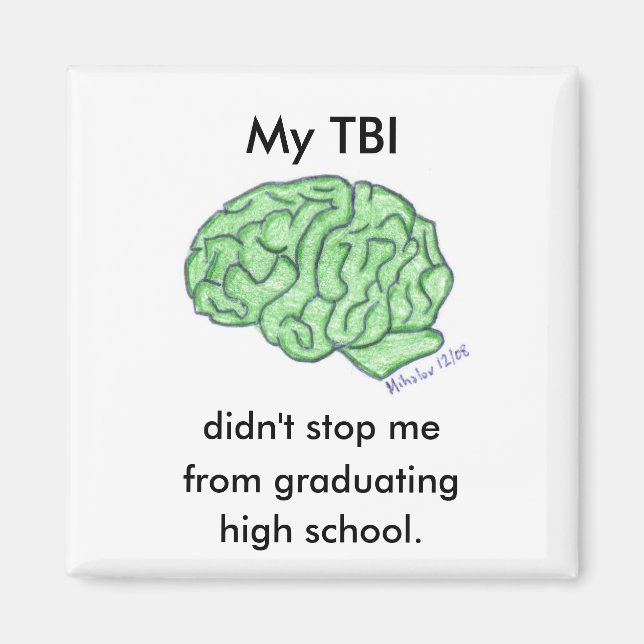 Imã "Meu TBI não me impediu..." - segundo grau (Frente)