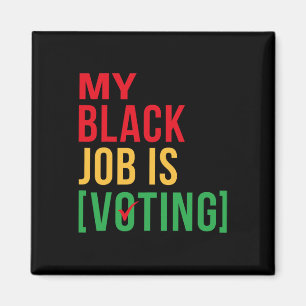 Imã Meu Trabalho Negro É Votar Design Engraçado Histór