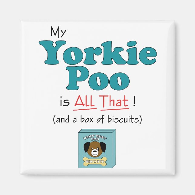 Imã Meu Yorkie Poo é tudo isso! (Frente)