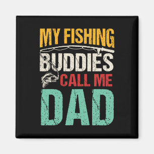 Imã Meus Amigos de Pesca Favoritos Me Chamam de Pai Pe