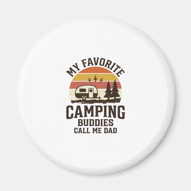 Imã Meus Companheiros de Acampamento Favoritos Me Cham (Frente)
