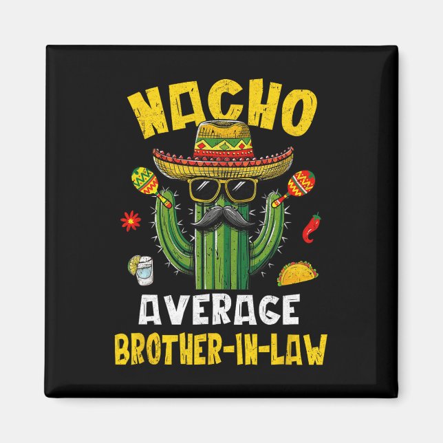 Imã Mexicano Cinco de Mayo Nacho Média Irmão-de-Direit (Frente)