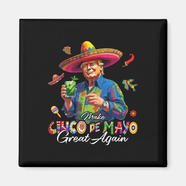 Imã Mexicano Faça O Cinco De Maio Grande Novamente Eng (Frente)