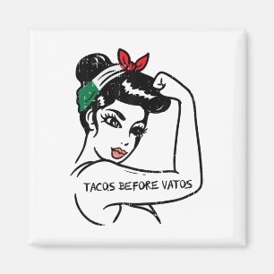 Imã Mexicano Rosie Strong Woman Tacos Antes de Vatos C