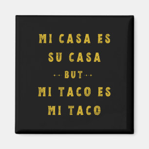 Imã Mi Taco Es Mi Taco Cinco De Mayo Comida Span Mexic