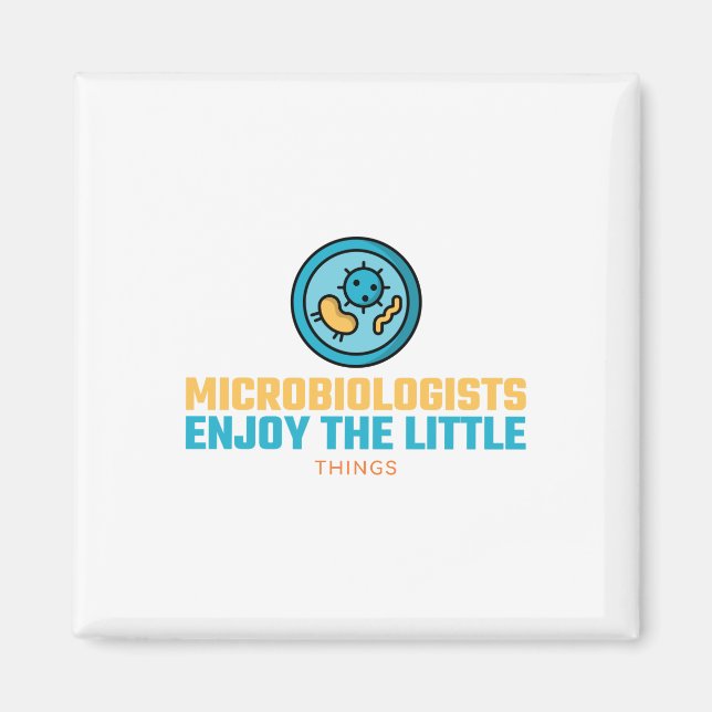 Imã Microbiólogos Gostam Das Coisas Pequenas (Frente)