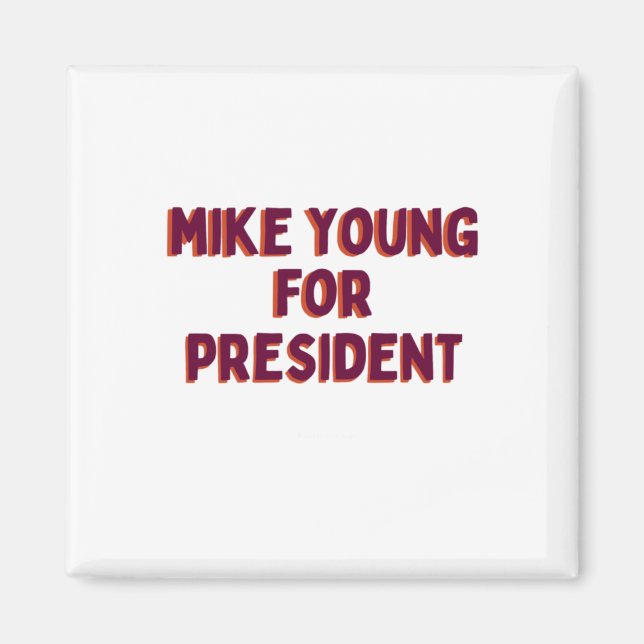 Imã Mike Young Para Presidente (Frente)