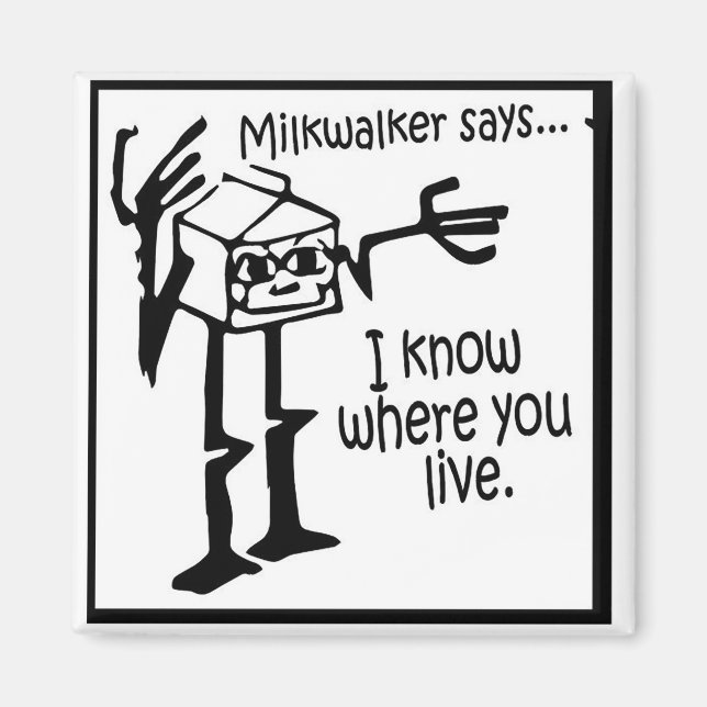 Imã Milkwalker Says..... Meme (Frente)