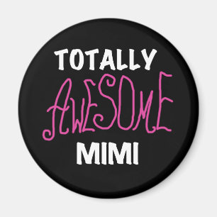 Imã Mimi totalmente impressionante t-shirt e presentes