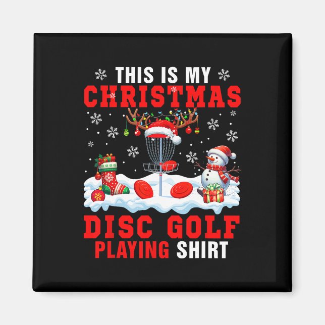 Imã Minha Camisa de Jogar Disc Golf de Natal Equipamen (Frente)