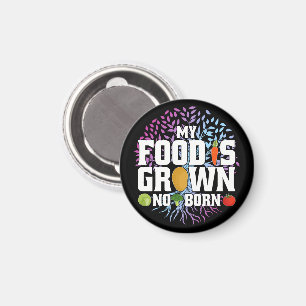 Imã Minha Comida É Cultivada Não Nasce Divertido Vegan