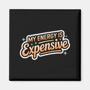 Imã Minha Energia É Cara Estética Retro Empoderadora