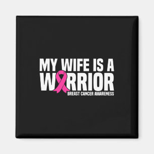 Imã Minha Esposa É Um Guerreiro Cancer De Fita Rosa Aw