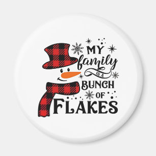 Imã Minha família é um monte de Flakes Snowflake